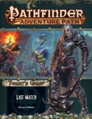 Pathfinder Aventure Path 141 - Last Watch 90141